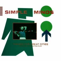 Simple Minds : Themes for Great Cities - Definitive Collection 79-81